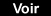 Voir