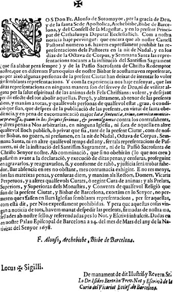 Decret de prohibici&oacute;, del 24 de mar&ccedil; del 1678, signat pel bisbe de Barcelona, Alonso de Sotomayor, en qu&egrave; s'impedeixen les representacions teatrals, entre les quals els Pastorets