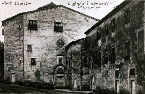 L'església i el monestir de Sant Daniel. 1911-1936