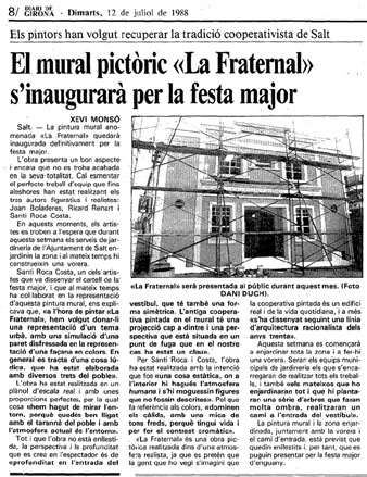 Article sobre el mural de 'La Fraternal', a Salt, a c&agrave;rrec de Joan Boladeras, Ricard Renart i Santi Roca D. Costa. 'Diari de Girona' del 12/7/1988