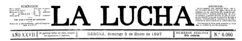 Capçalera de La Lucha, Órgano del Partido liberal de la provincia de Gerona